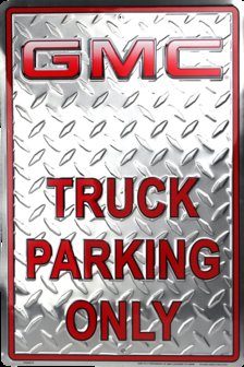 blikken GMC truck parking only bord