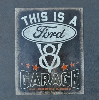 blikken this is a Ford V8 garage bord 