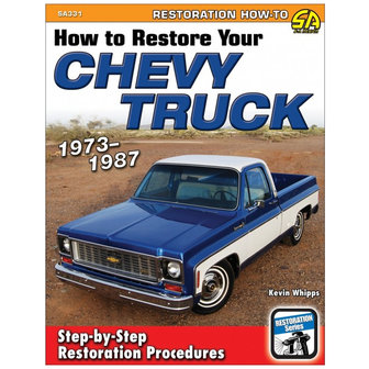 How to Restore Your Chevy Truck: 1973-1987 