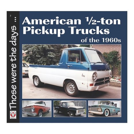 American ½-ton Pickup Trucks of the 1960s