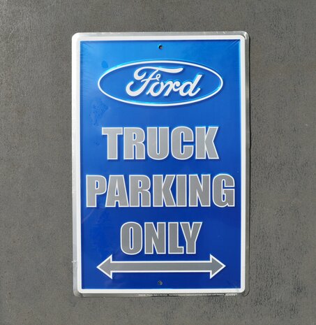 blikken Ford truck parking only bord no1