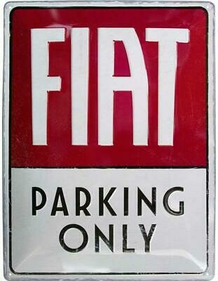 blikken FIAT parking only bord 